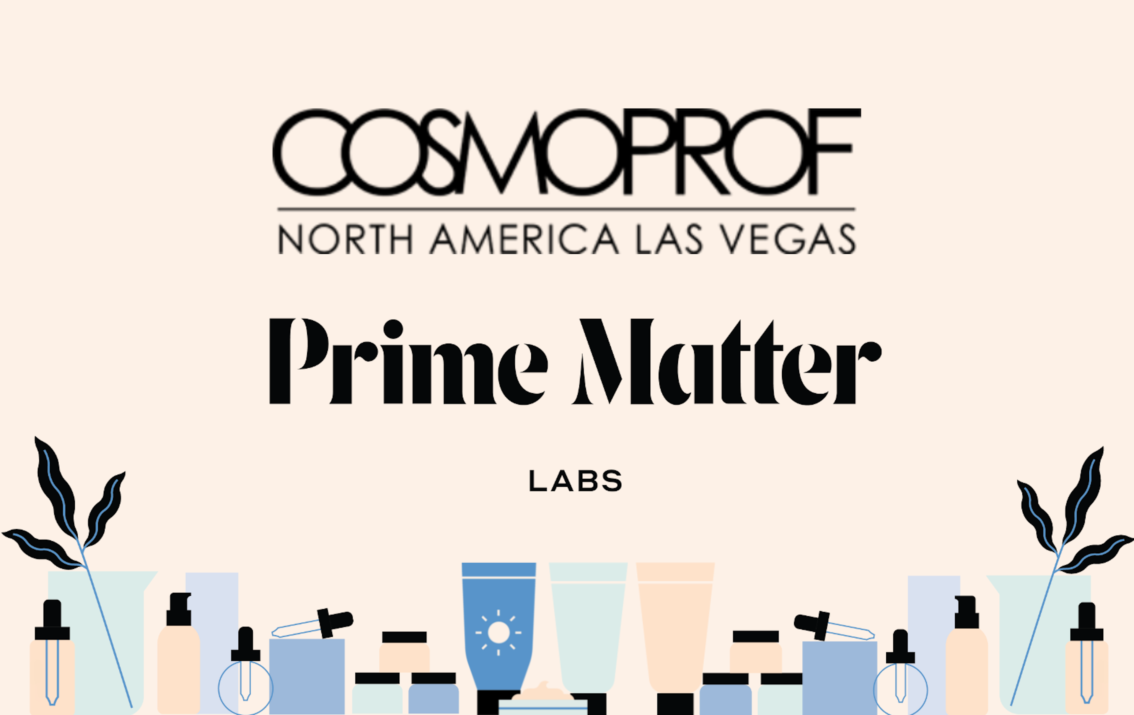 Cosmoprof logo and Prime Matter Labs logo with illustrations of beauty products